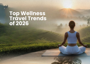 Top Wellness Travel Trends of 2026